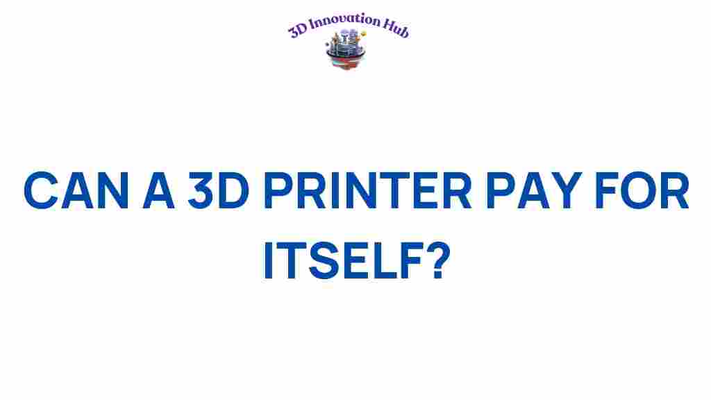 can-a-3d-printer-pay-for-itself