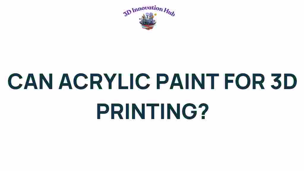 acrylic-paint-3d-printing