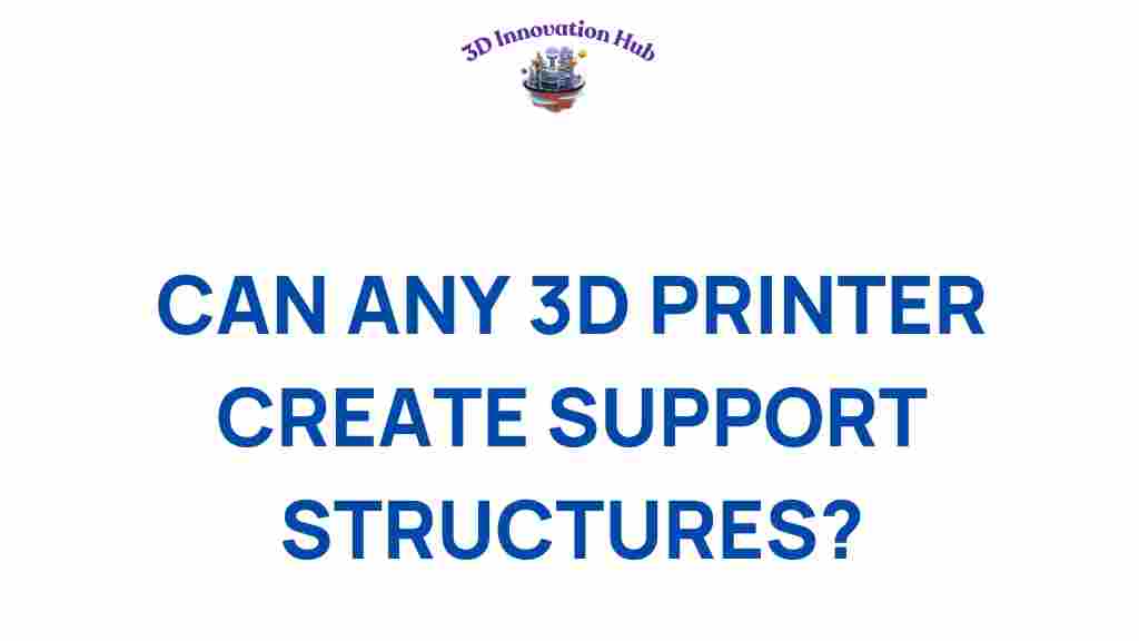 3d-printing-support-structures
