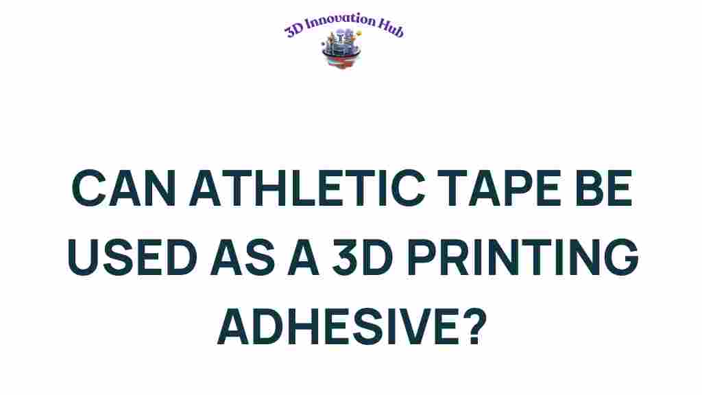athletic-tape-3d-printing-adhesive