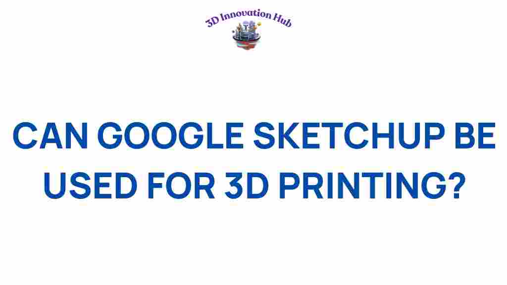 google-sketchup-3d-printing