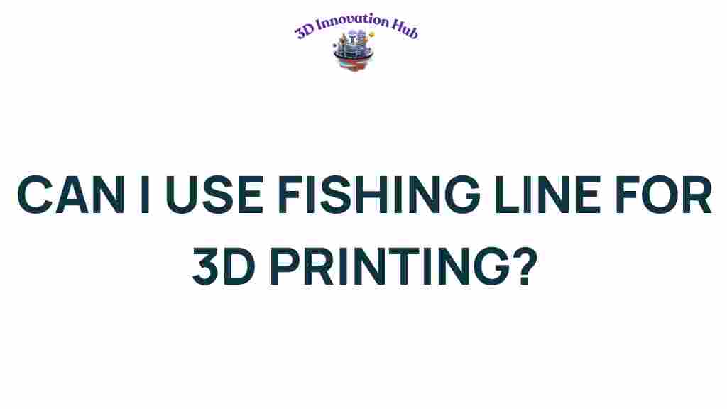 fishing-line-3d-printing