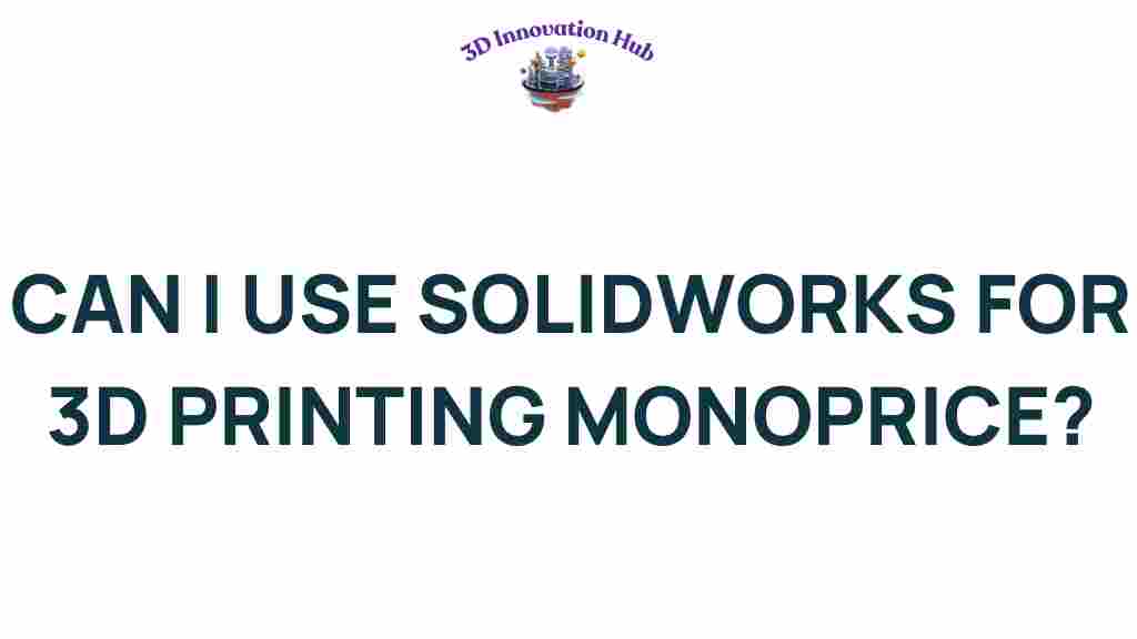 solidworks-3d-printing-monoprice