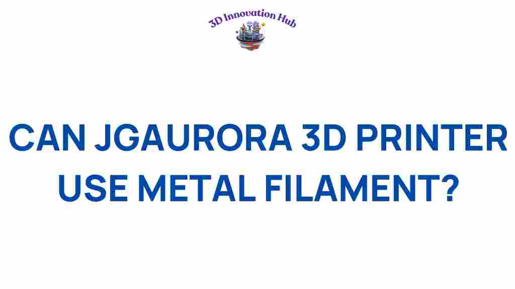 jgaurora-3d-printer-metal-filament