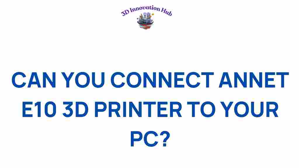 connect-anet-e10-3d-printer-pc