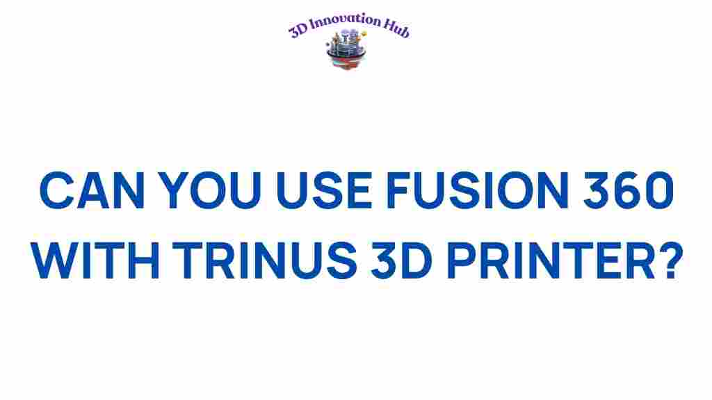 fusion-360-trinus-3d-printer