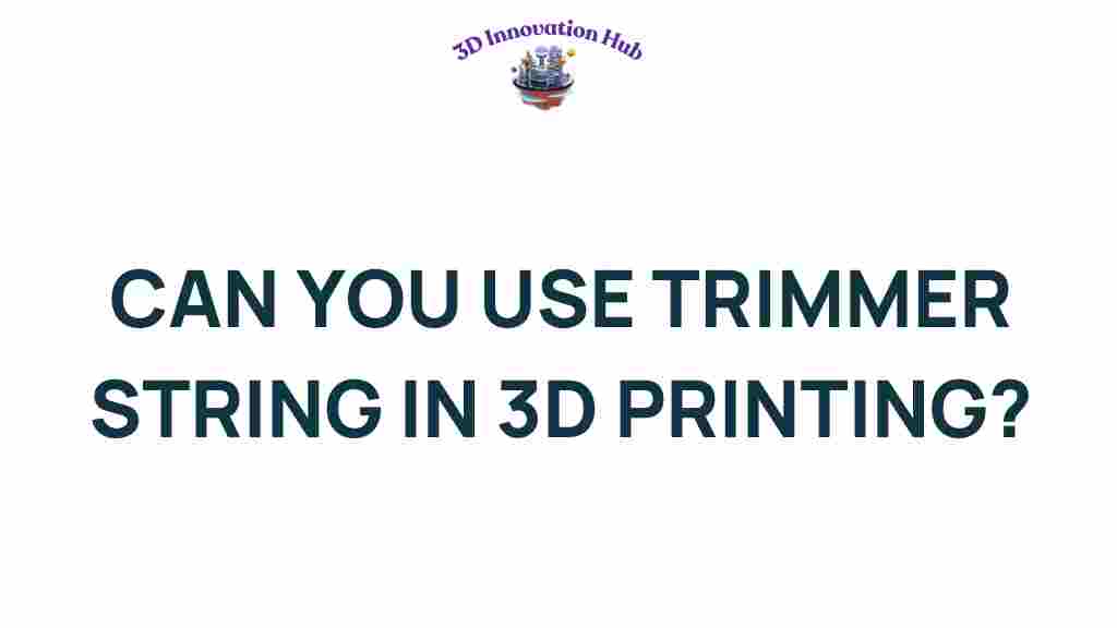 trimmer-string-3d-printing