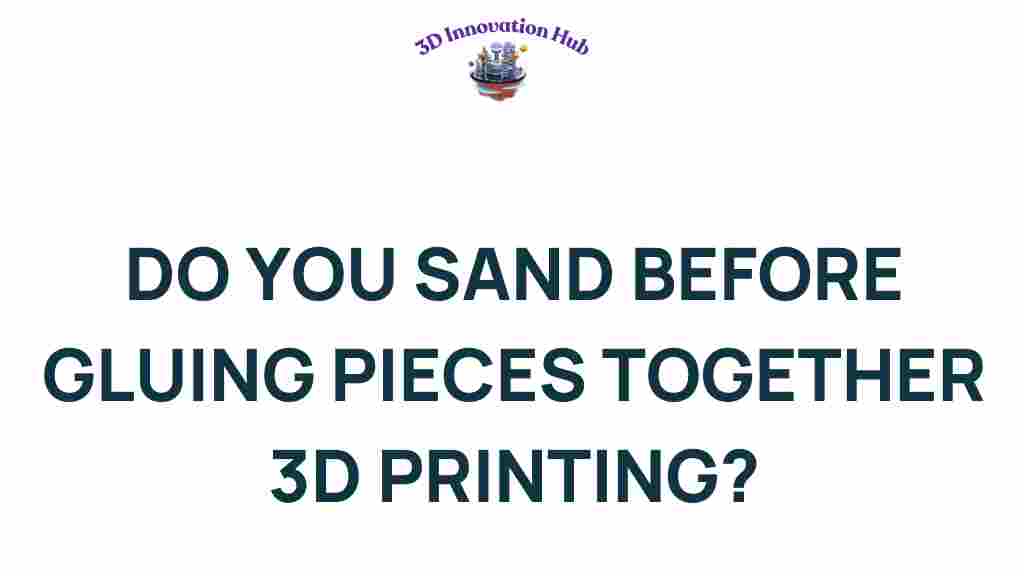 3d-printing-sanding-gluing