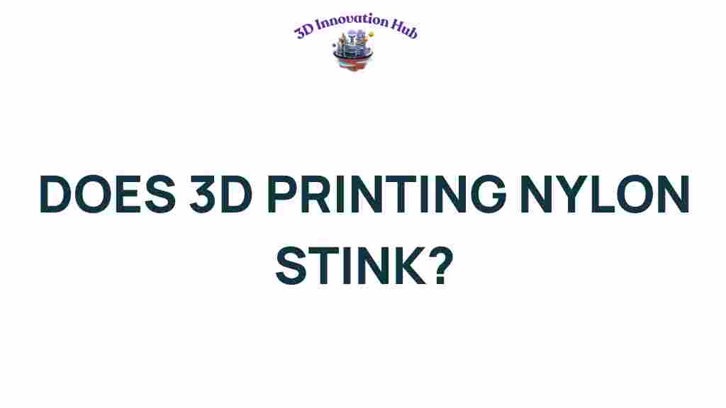 3d-printing-nylon-stink