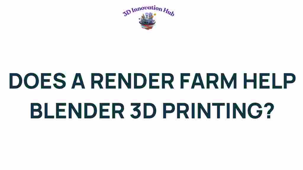 render-farm-blender-3d-printing