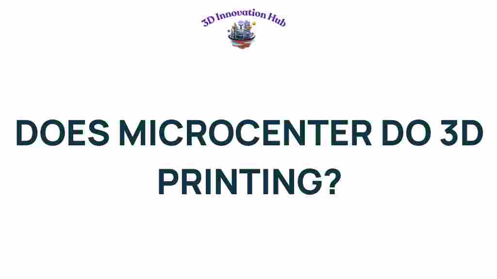 microcenter-3d-printing-services
