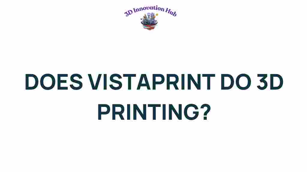 vistaprint-3d-printing-services