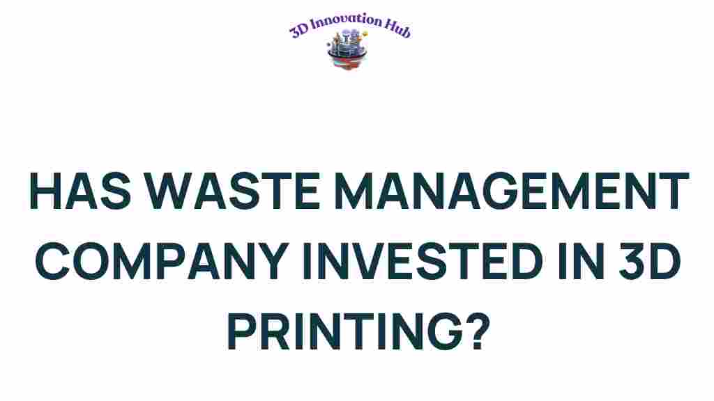 waste-management-3D-printing-solutions