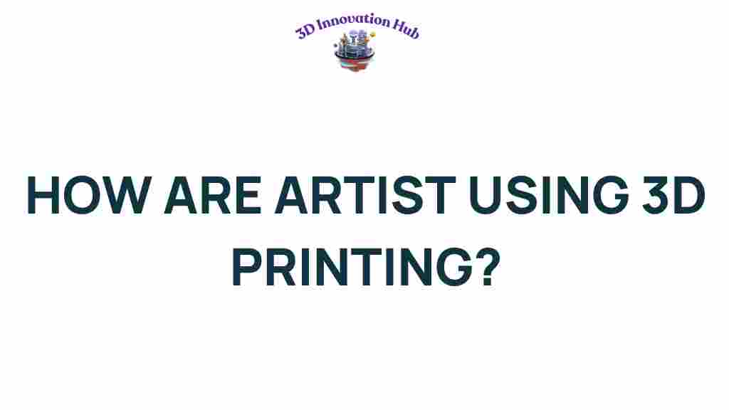 3d-printing-artists-creativity