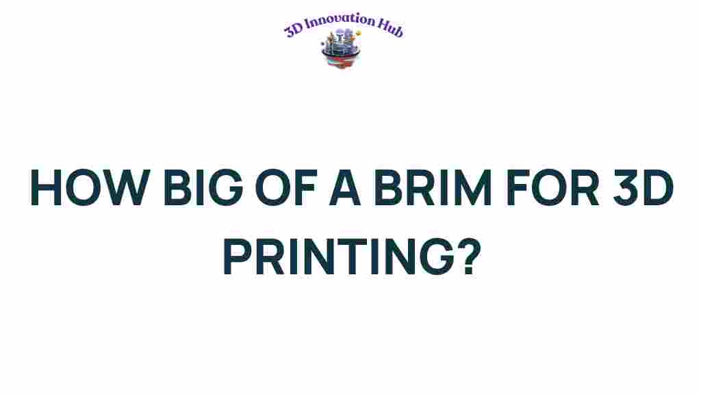 3d-printing-brim-size