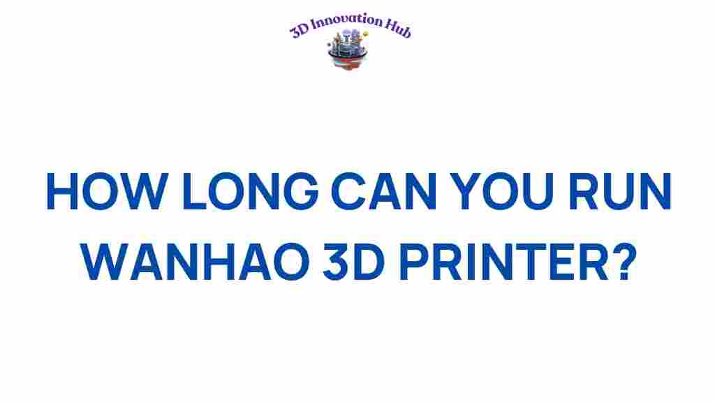wanhao-3d-printer-endurance
