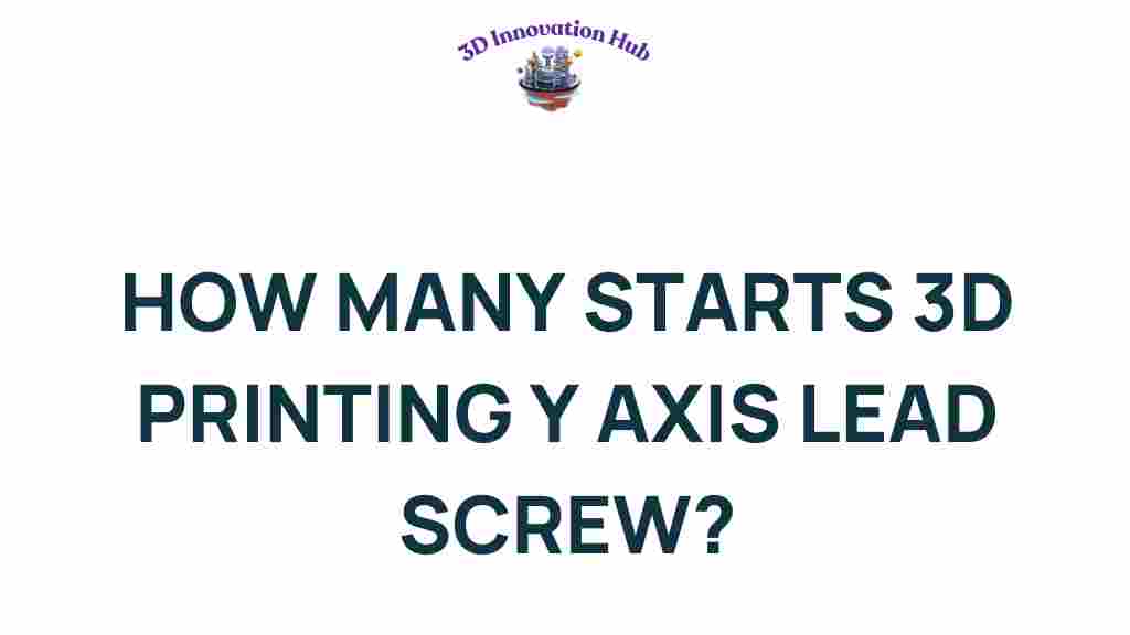 3d-printing-y-axis-lead-screw