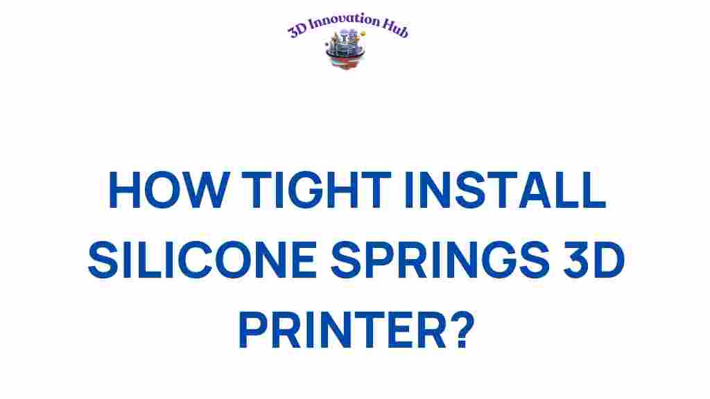 3D-printer-silicone-springs-installation
