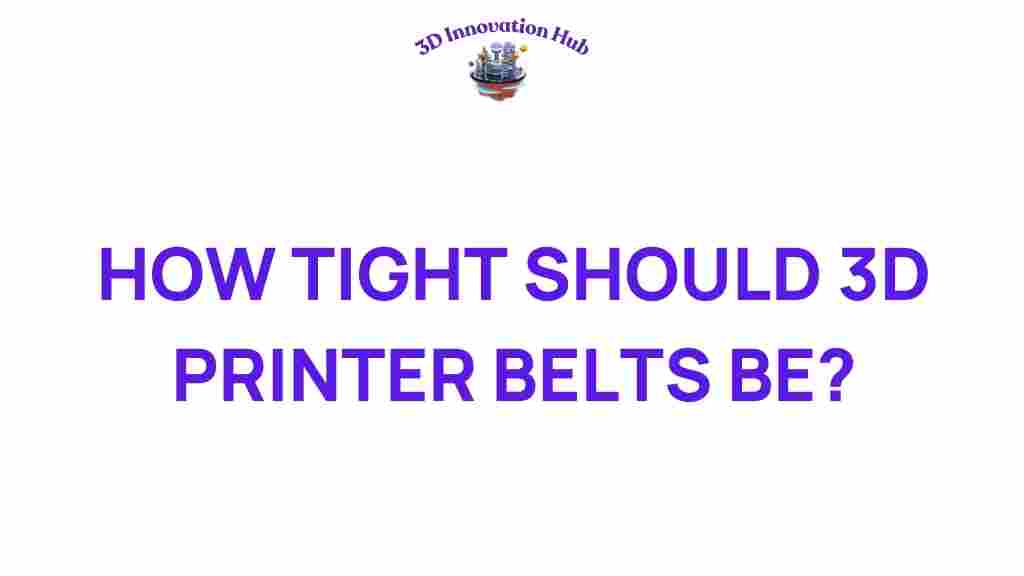 3d-printer-belts-tightness