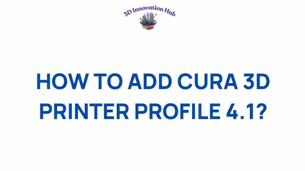 adding-cura-3d-printer-profile-4-1