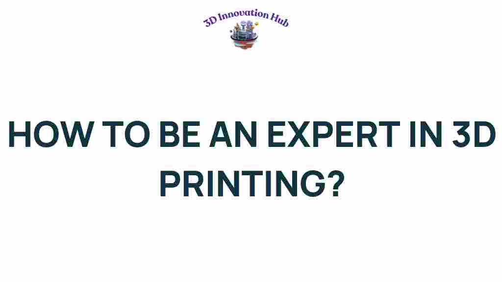 3d-printing-expert-guide