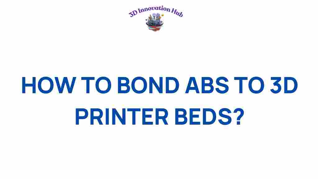 bonding-abs-to-3d-printer-beds