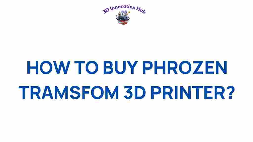 buy-phrozen-transform-3d-printer
