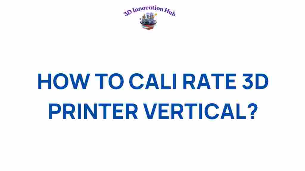 3d-printing-vertical-calibration