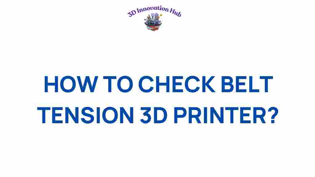 check-belt-tension-3d-printer