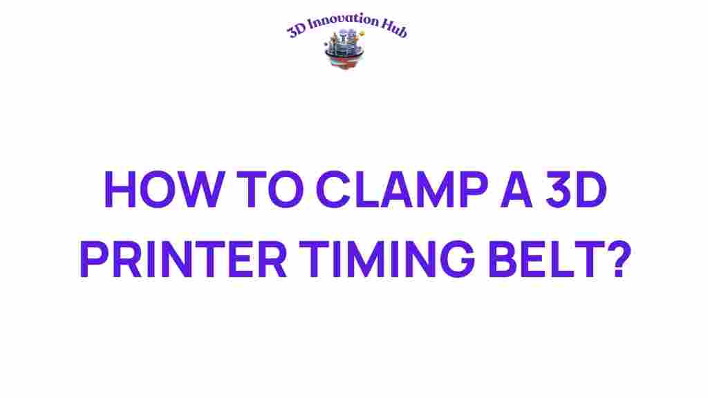 3d-printer-timing-belt-clamping-guide