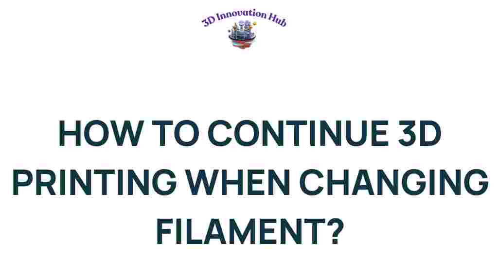 3d-printing-continuity-filament-change