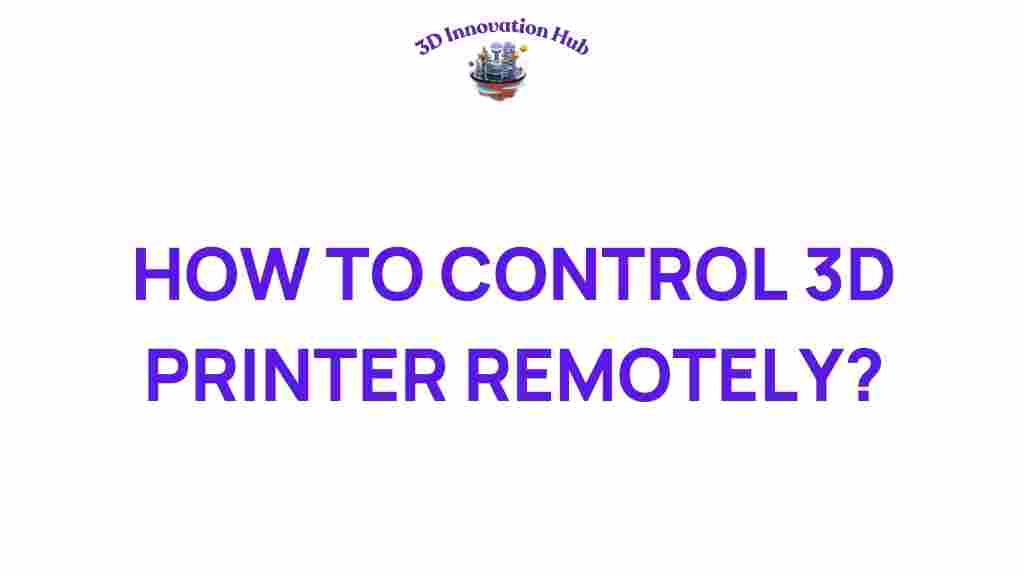 control-3d-printer-remotely