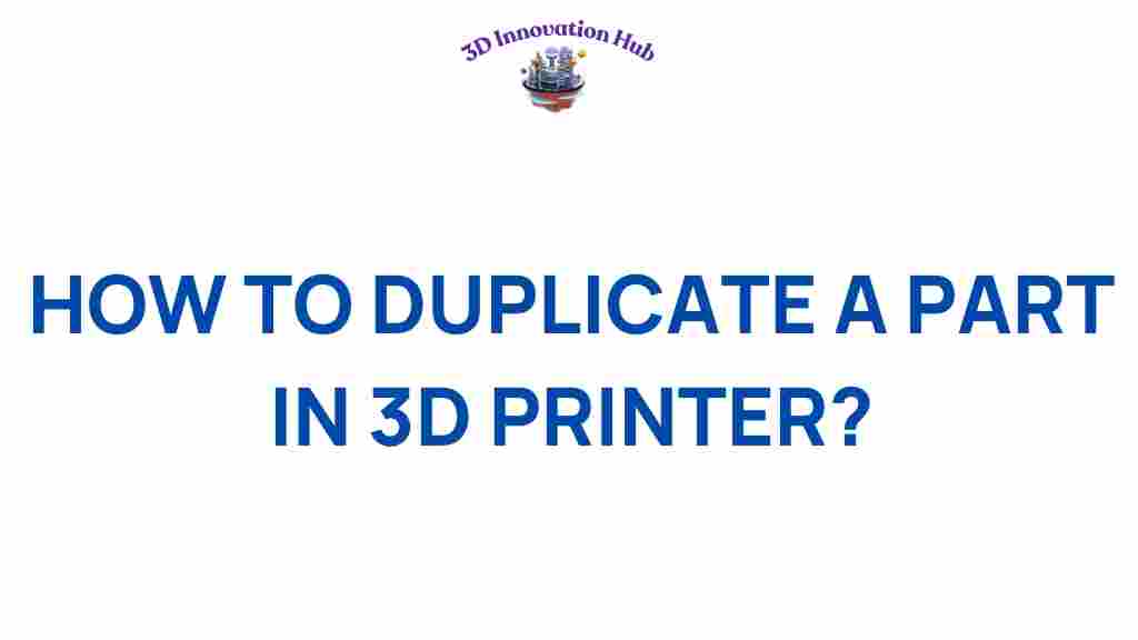 duplicate-part-3d-printer