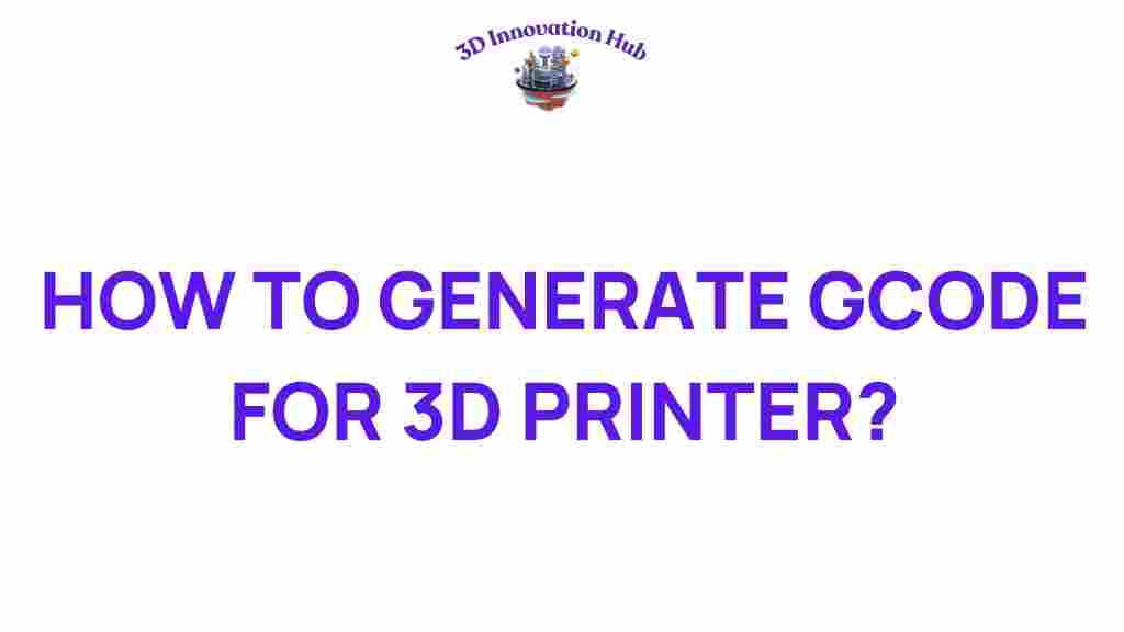 generate-gcode-for-3d-printer