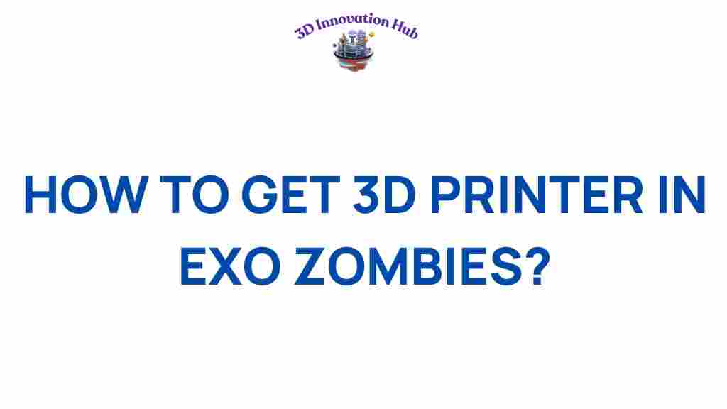 get-3d-printer-exo-zombies