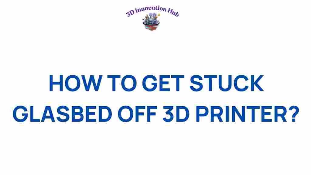 how-to-remove-stuck-glass-bed-3d-printer