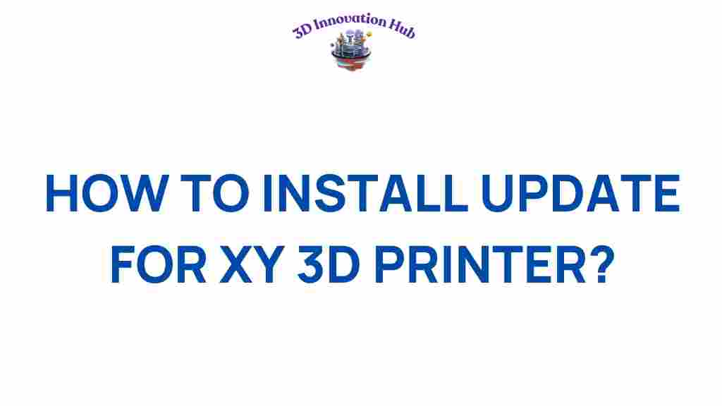 how-to-install-update-xy-3d-printer