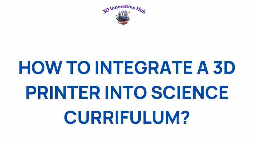 3d-printing-science-curriculum