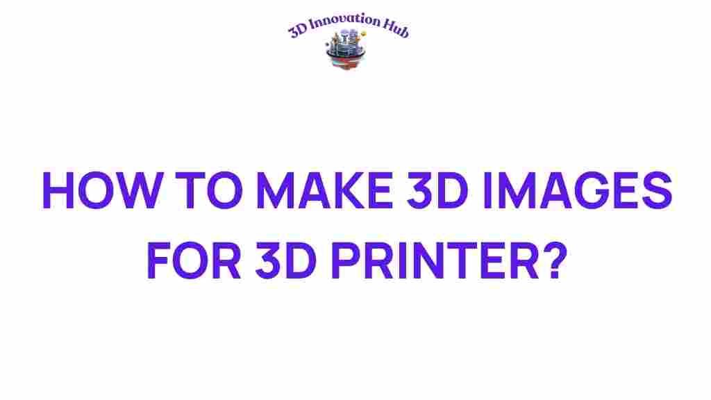 how-to-make-3d-images-for-3d-printer
