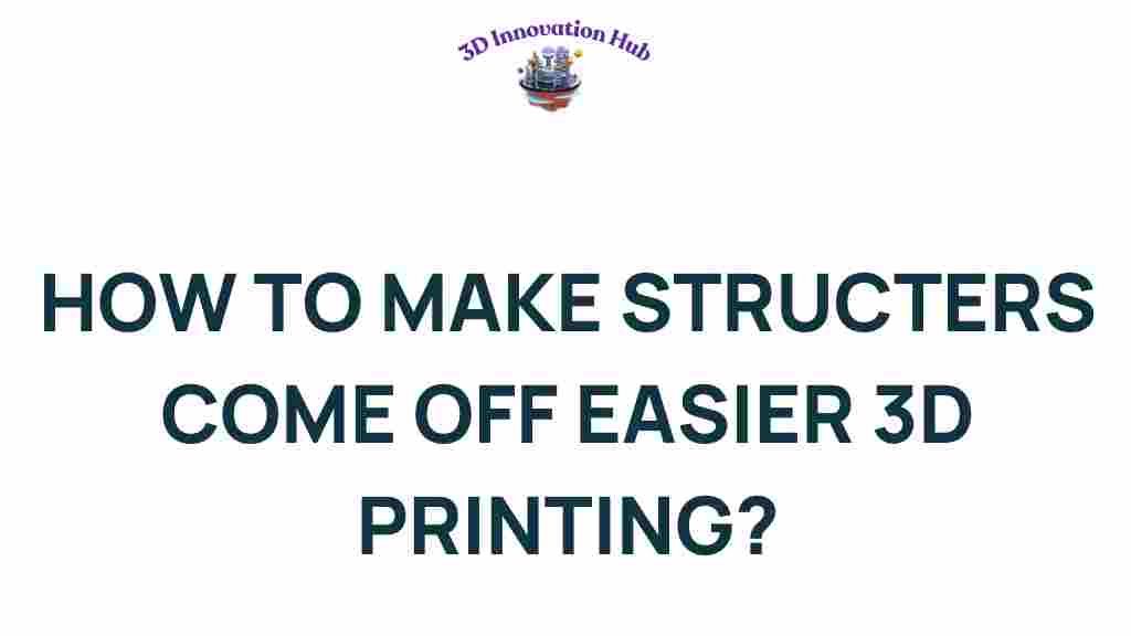 3d-printing-structures-detach-effortlessly