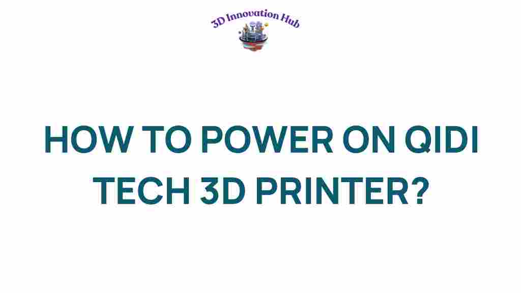 power-on-qidi-tech-3d-printer