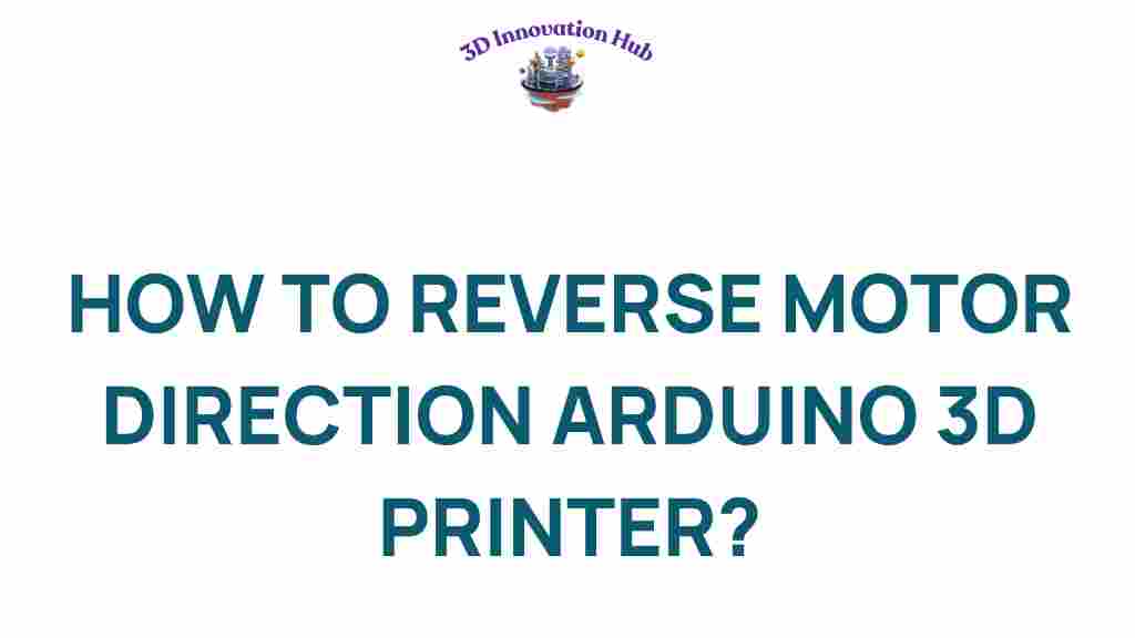 reverse-motor-direction-arduino-3d-printer