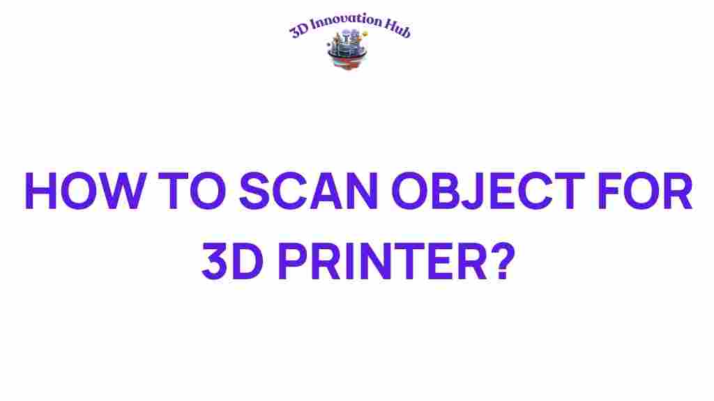 how-to-scan-objects-for-3d-printing
