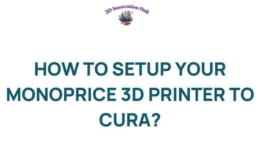 monoprice-3d-printer-setup-cura