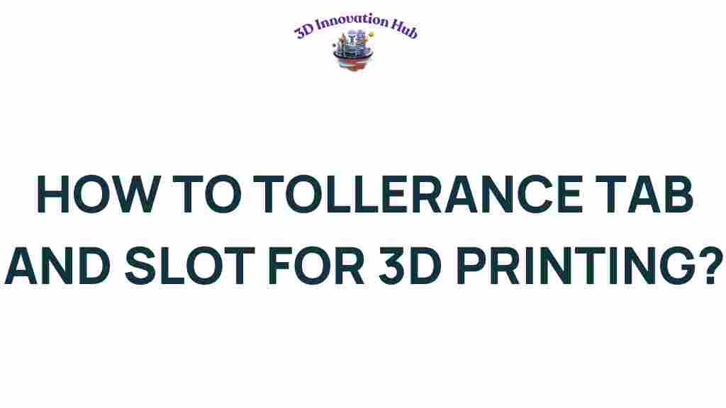 3D-printing-tolerance-tab-slot
