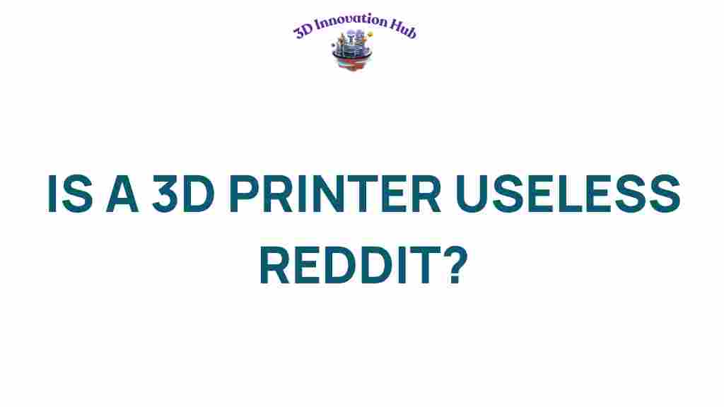 3d-printer-useless