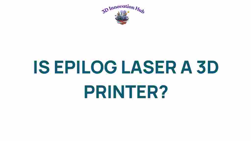 epilog-laser-3d-printing-revolution