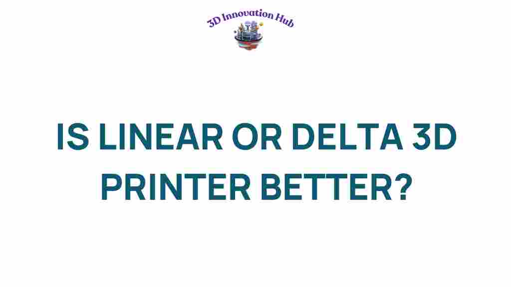 linear-vs-delta-3d-printers