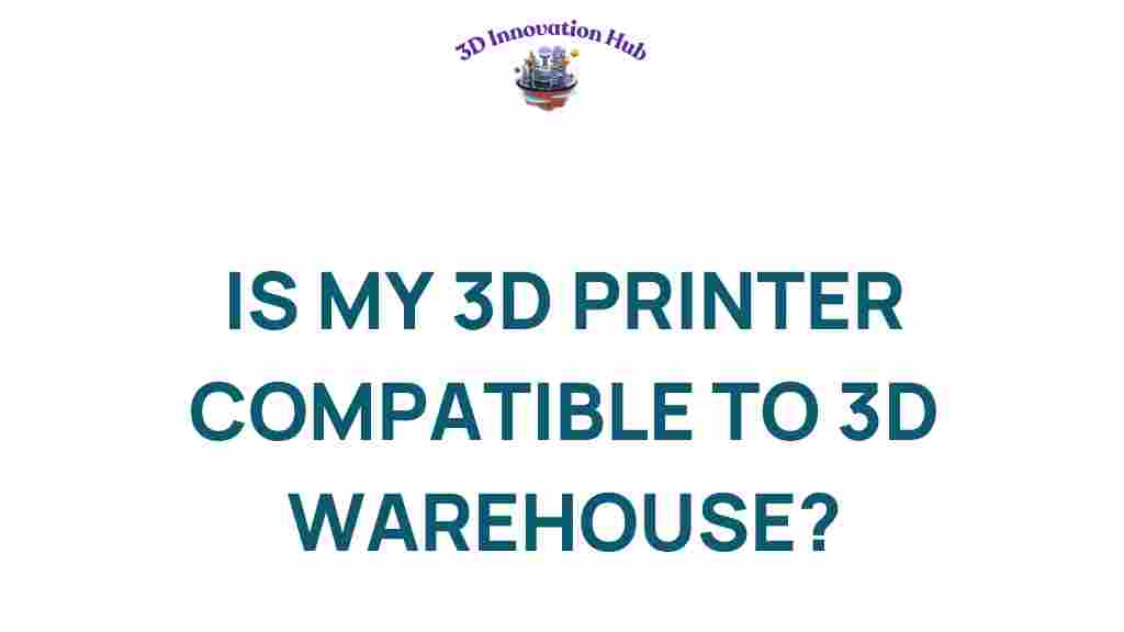 3d-printer-compatibility-3d-warehouse