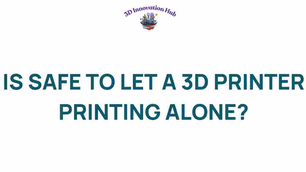 safe-3d-printer-unattended